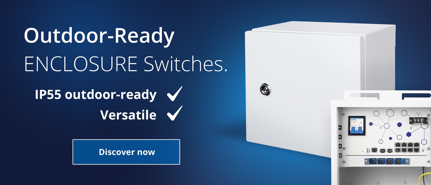 Outdoor-Ready ENCLOSURE Switches.